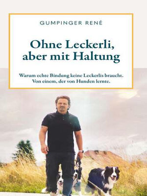 cover image of Ohne Leckerli, aber mit Haltung